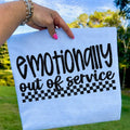 Emotionally Out of Service Shirt