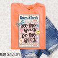 See Good Be Good Shirt