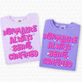 Always Being Confused Shirt